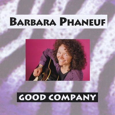 Barbara Phaneuf/Good Company